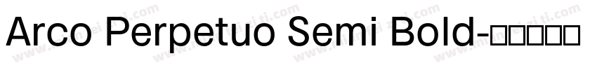 Arco Perpetuo Semi Bold字体转换